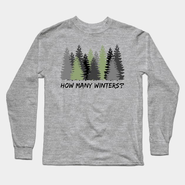 How Many Winters? Question from a well traveled wanderer (MD23GM004) Long Sleeve T-Shirt by Maikell Designs